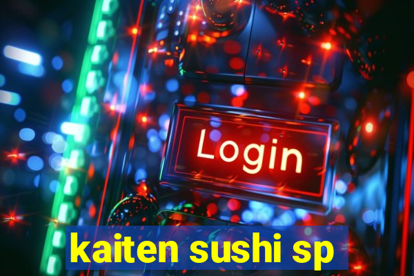 kaiten sushi sp