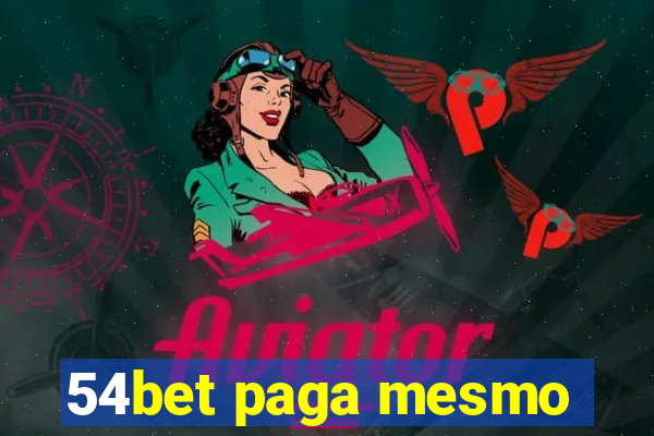 54bet paga mesmo