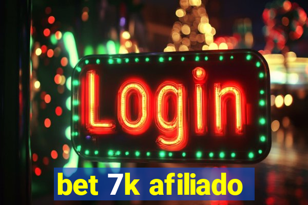 bet 7k afiliado