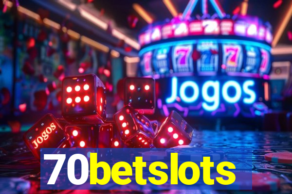 70betslots