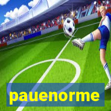 pauenorme