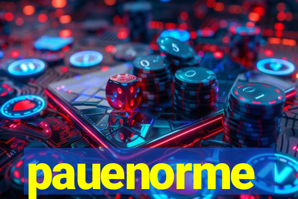 pauenorme