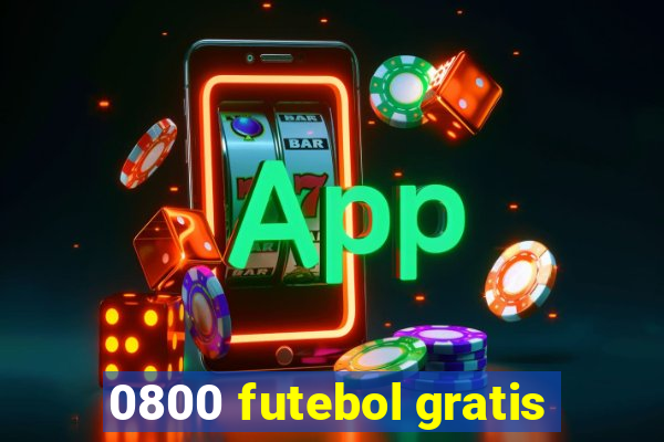 0800 futebol gratis