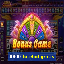 0800 futebol gratis