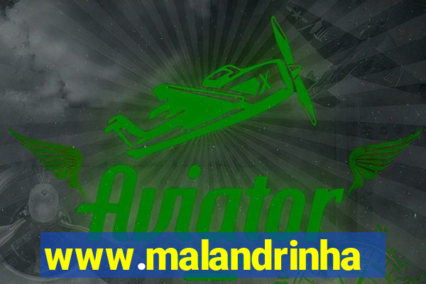 www.malandrinhas