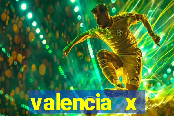 valencia x villarreal palpite