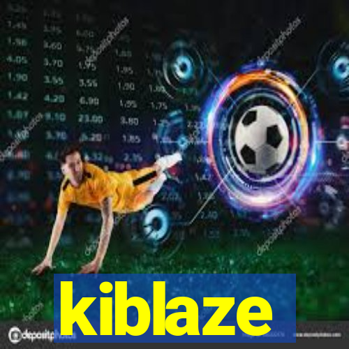 kiblaze