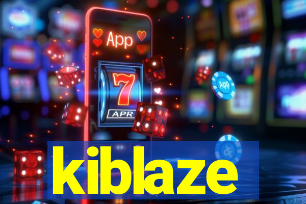 kiblaze