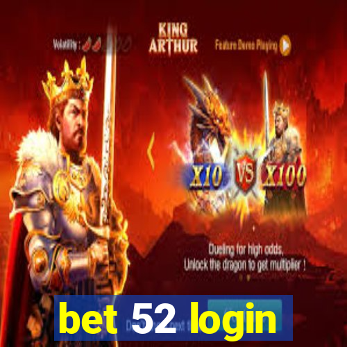 bet 52 login