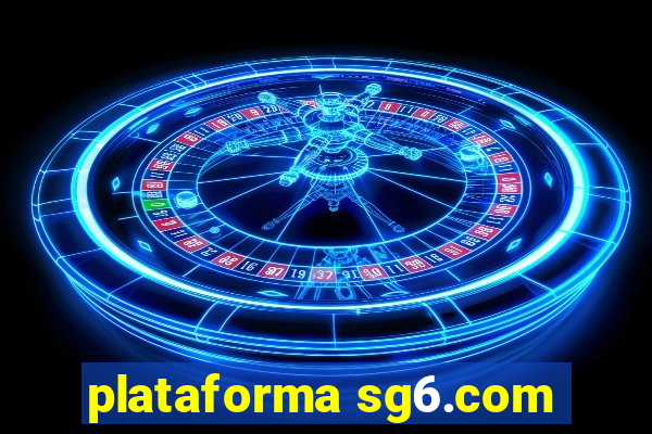 plataforma sg6.com