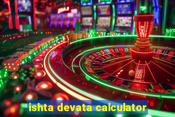 ishta devata calculator