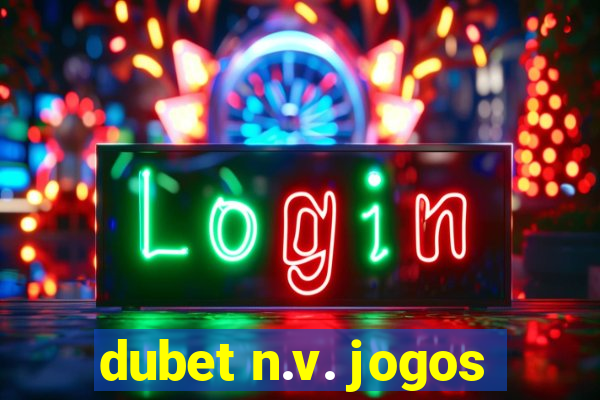 dubet n.v. jogos