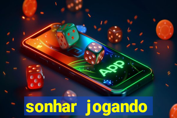 sonhar jogando futebol e fazendo gol