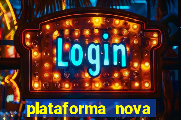 plataforma nova deposito 5 reais