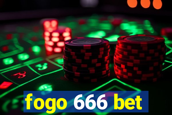 fogo 666 bet