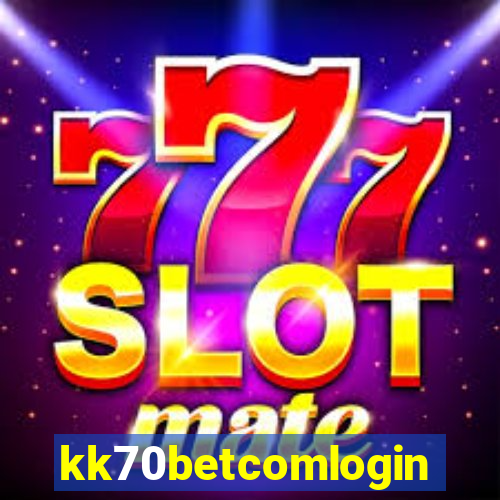 kk70betcomlogin