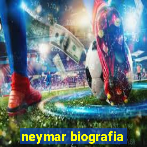 neymar biografia