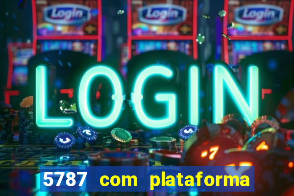 5787 com plataforma de jogos