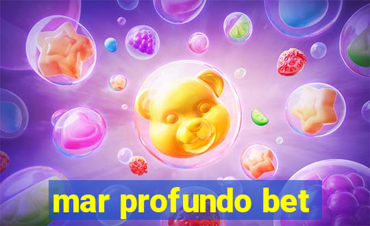 mar profundo bet