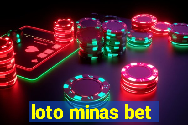 loto minas bet