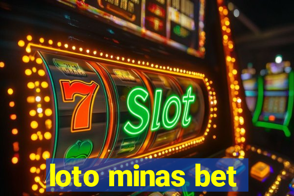 loto minas bet