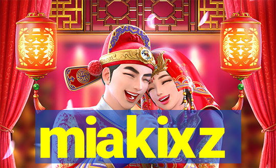 miakixz