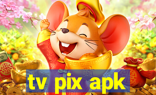 tv pix apk