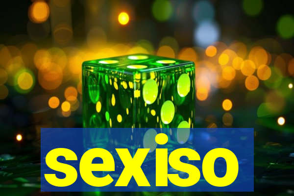 sexiso