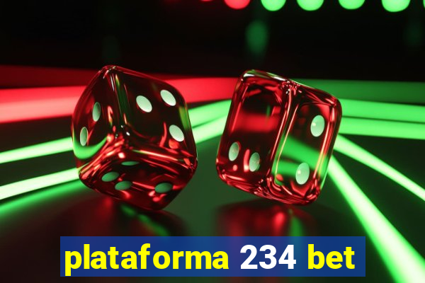 plataforma 234 bet