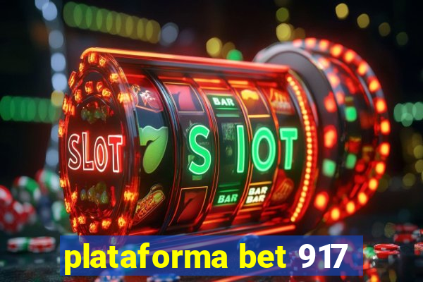 plataforma bet 917