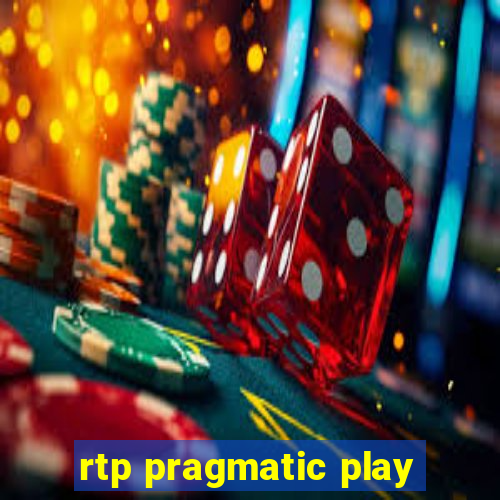 rtp pragmatic play