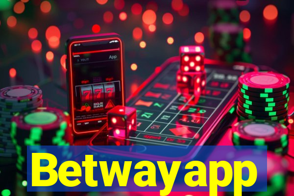 Betwayapp