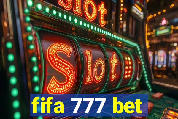 fifa 777 bet