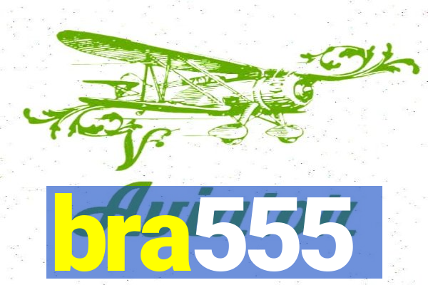 bra555