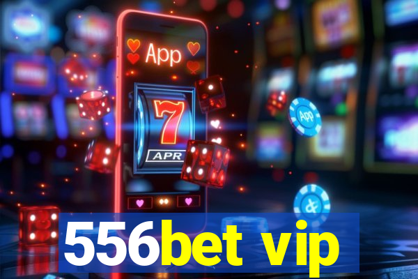 556bet vip