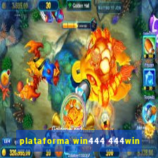 plataforma win444 444win