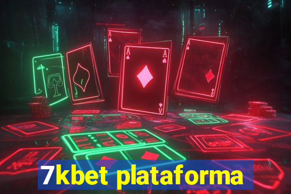 7kbet plataforma