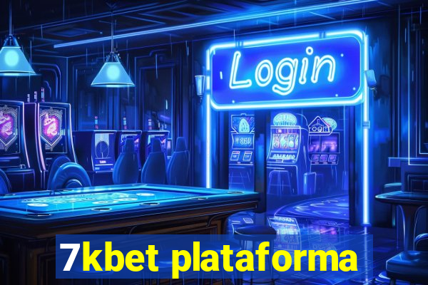 7kbet plataforma