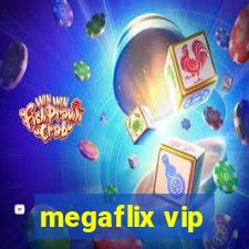 megaflix vip