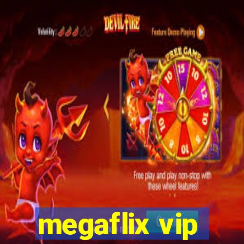 megaflix vip