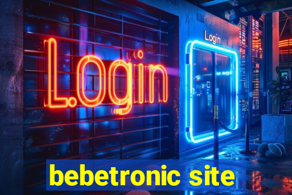 bebetronic site