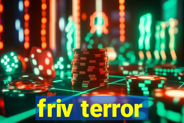 friv terror