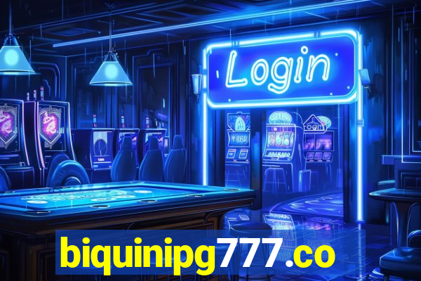 biquinipg777.com