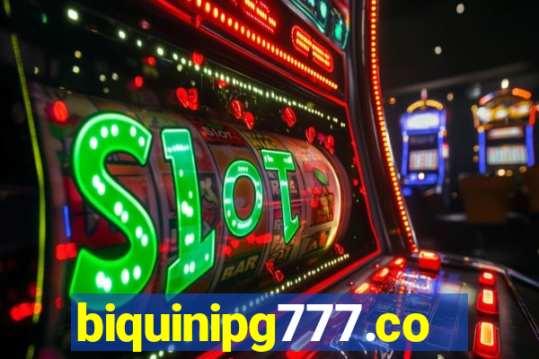 biquinipg777.com