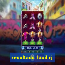 resultado facil rj