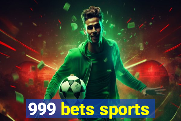 999 bets sports