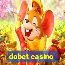 dobet casino