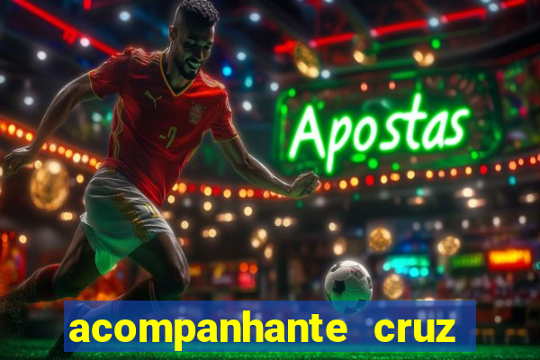 acompanhante cruz das almas