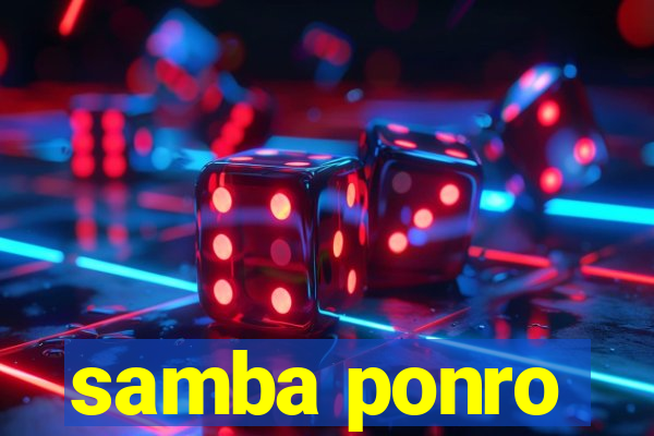 samba ponro