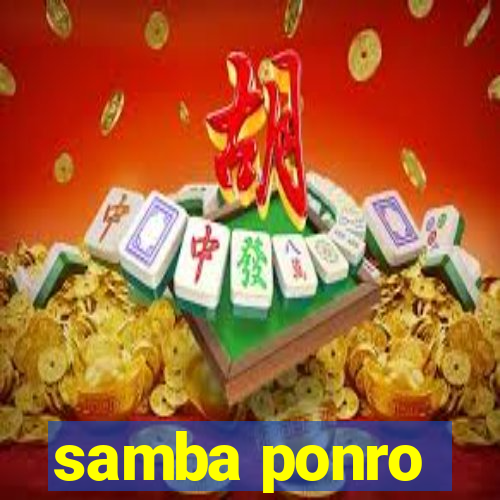 samba ponro